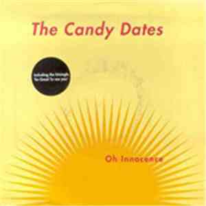 The Candy Dates - Oh Innocence