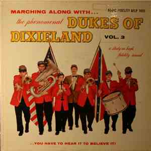 The Dukes Of Dixieland - Marching Along With The Dukes Of Dixieland, Volume 3