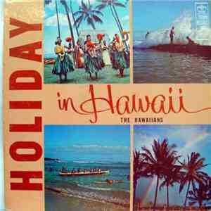 The Hawaiians - Holiday In Hawaii