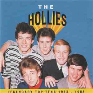 The Hollies - Legendary Top Tens 1963 - 1988