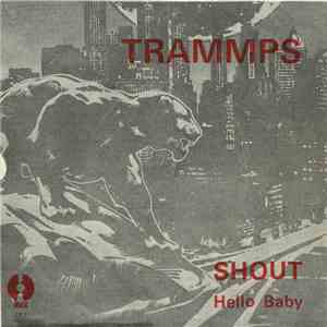 The Trammps - Where Do We Go From Here / Shout