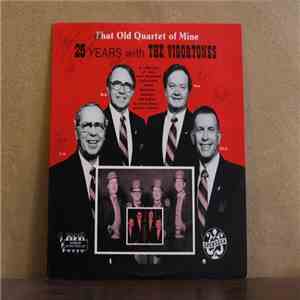 The Vigortones - That Old Quartet Of Mine