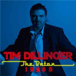 Tim Dillinger - The Baton: 1985