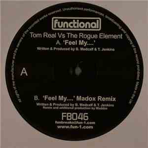 Tom Real vs. The Rogue Element - Feel My....