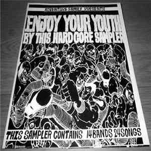 Various - Enjoy Your Youth By This Hardcore Sampler