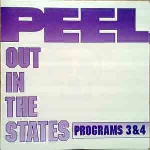 Various - Peel Out In The States Programs 3&4
