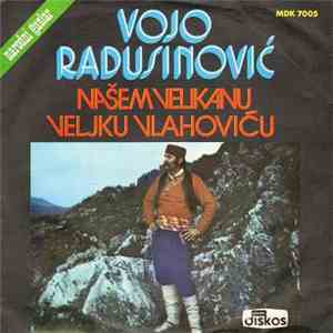 Vojo Radusinović - Našem Velikanu Veljku Vlahoviću