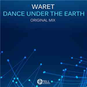 Waret - Dance Under the Earth
