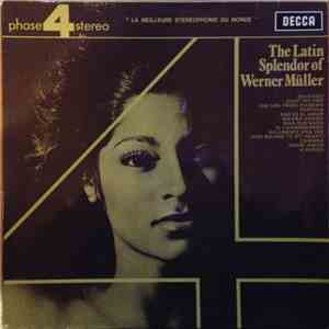 Werner Müller And His Orchestra - The Latin Splendor Of Werner Müller