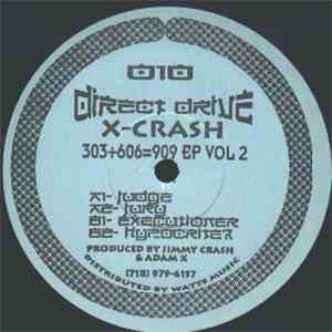 X-Crash - 303+606=909 EP Vol. 2
