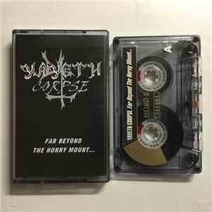 Yayeth Corpse - Far Beyond The Horny Mount...