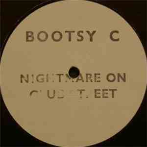 Bootsy C - Nightmare On Club Street