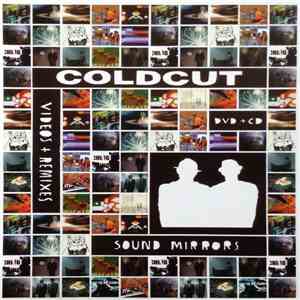 Coldcut - Sound Mirrors (Videos & Remixes)