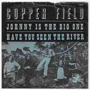 Copper Field - Johnny Is The Big One