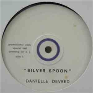 Danielle Devred - Silver Spoon