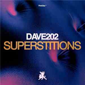 Dave202 - Superstitions