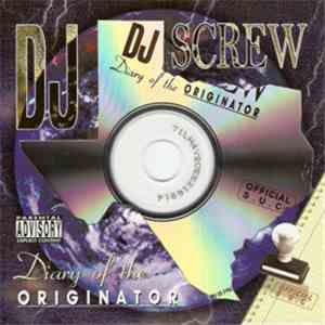DJ Screw  - Diary Of The Originator : Chapter 54 (No Hatters Allowed)