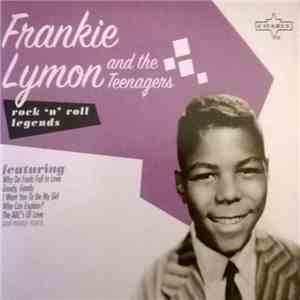 Frankie Lymon & The Teenagers - Rock 'N' Roll Legends