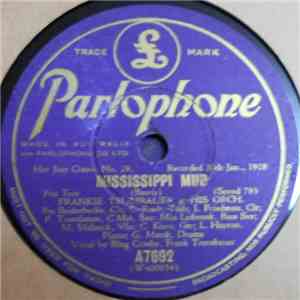 Frankie Trumbauer & His Orch. - Mississippi Mud / There'll Come A Time