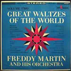 Freddy Martin And His Orchestra - Great Waltzes Of The World Volume Two