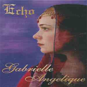 Gabrielle Angelique - Echo