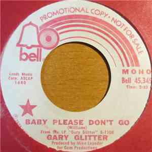Gary Glitter - Baby Please Don't Go