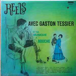 Gaston Tessier - Reels Avec Gaston Tessier Et Son Harmonica