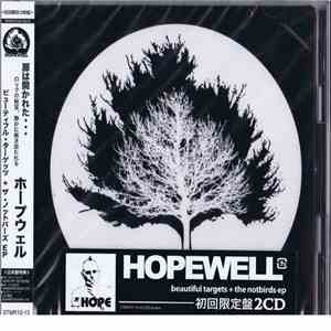 Hopewell - Beautiful Targets + The Notbirds EP