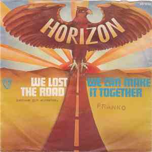 Horizon  - We Lost The Road