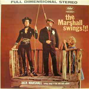 Jack Marshall - The Marshall Swings ! ! !
