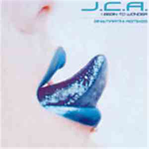 J.C.A. - I Begin To Wonder (Bini & Martini Remixes)