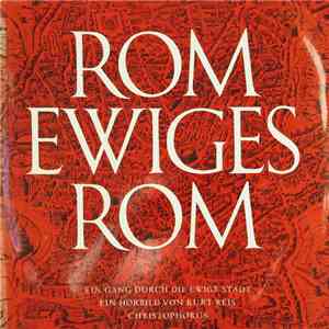 Kurt Reis - Rom Ewiges Rom