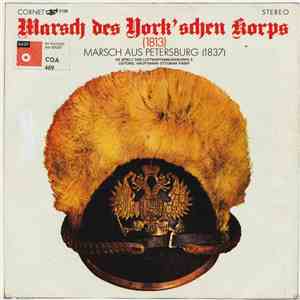 Luftwaffenmusikkorps 3 - Marsch Des York'schen Korps  / Marsch Aus Petersburg 