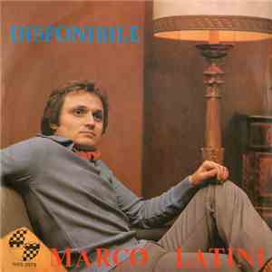 Marco Latini - Disponibile / Ricordami Se Puoi (Remember Yesterday)
