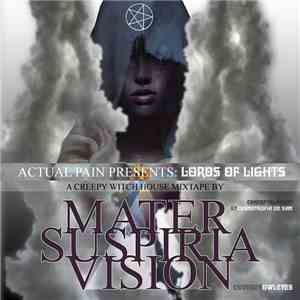 Mater Suspiria Vision - Lords Of Light