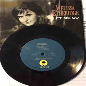 Melissa Etheridge - Let Me Go/Let Me Go live