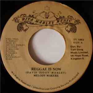 Melody Makers - Reggae Is Now
