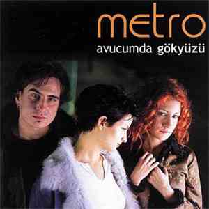 Metro - Avucumda Gökyüzü
