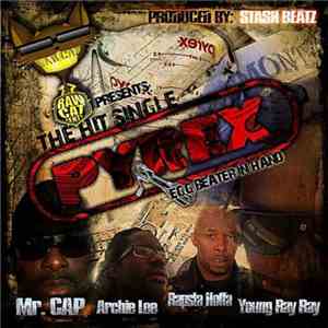 Mr. Cap Feat. Archie Lee , Rapsta Hoffa & Young Ray Ray - Pyrex (Egg Beater In Hand)