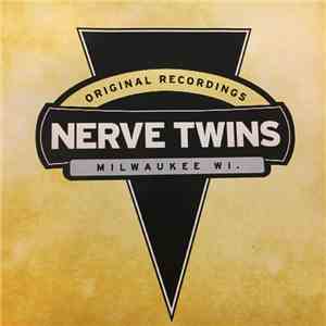 Nerve Twins - Original Recordings