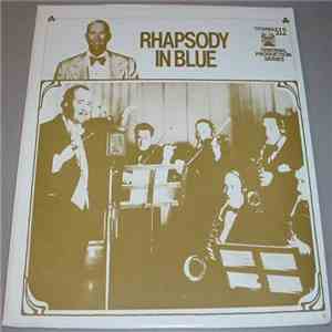Paul Whiteman - Rhapsody In Blue