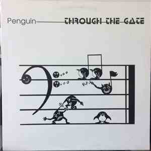 Penguin  - Through The Gate