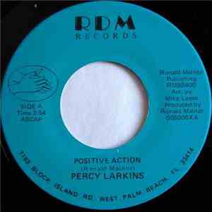 Percy Larkins - Positive Action