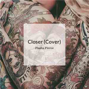 Plasta Fierce - Closer (Cover)