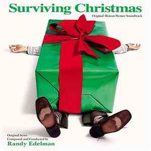 Randy Edelman - Surviving Christmas (Original Motion Picture Soundtrack)