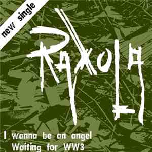 Raxola - I Wanna Be An Angel