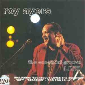 Roy Ayers - The Essential Groove Live