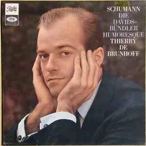 Schumann - Thierry De Brunhoff - Die Davidsbündler / Humoresque