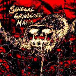 Senegal Grindcore Mafia - Hay Daño en Casa