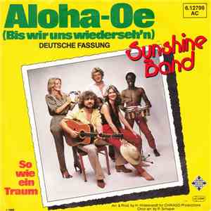 Sunshine Band - Aloha-Oe (Bis Wir Uns Wiederseh'n)